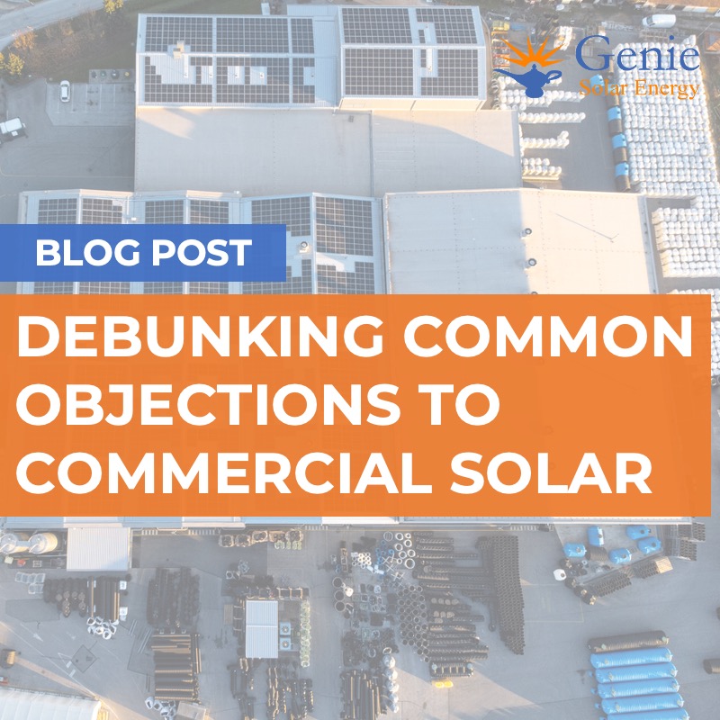 Debunking Common Objections to Commercial Solar Installation