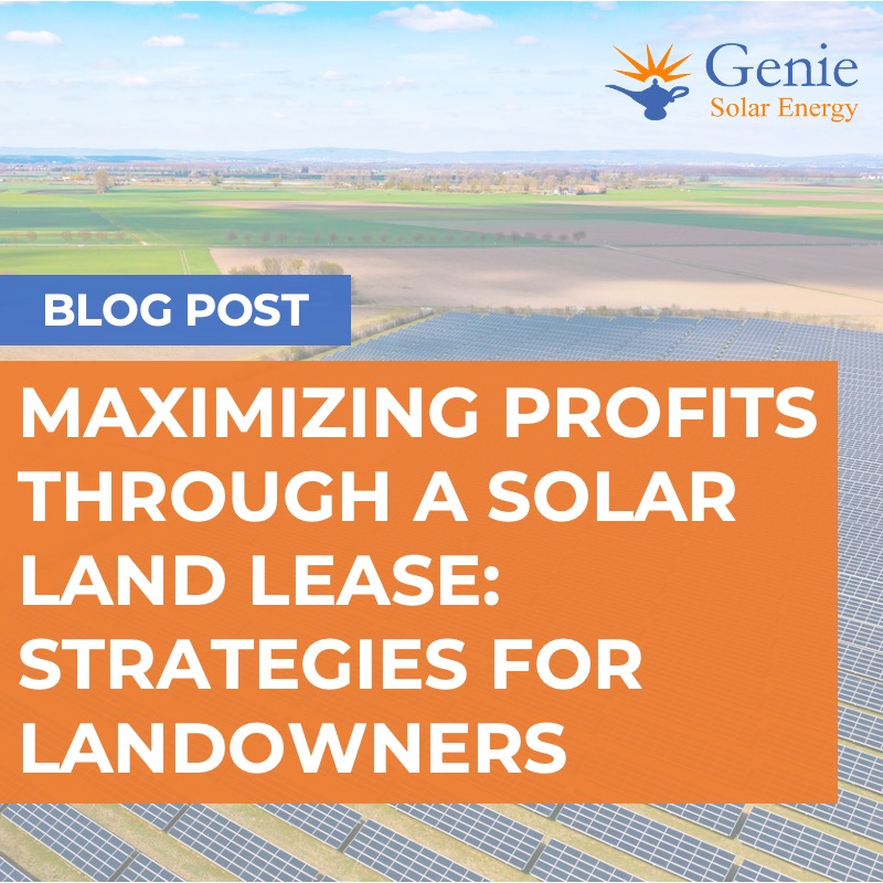 Maximizing Profits Through Solar Land Leases: Strategies for Landowners